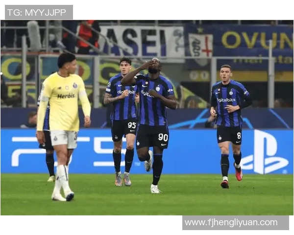 国王杯激战国米逆转波尔图绝杀瞬间点燃全场激情